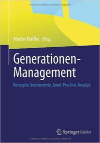 Generationen-Management: Konzepte, Instrumente, Good-Practice-Ansätze
