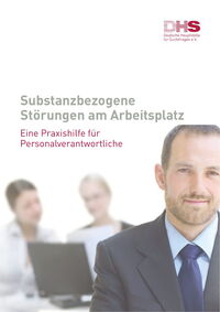 Substanzbezogene Störungen am Arbeitsplatz