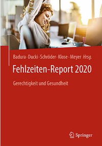 Fehlzeiten-Report 2020: Gerechtigkeit und Gesundheit