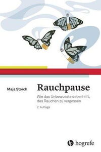 Rauchpause: Wie das Unbewusste dabei hilft das Rauchen zu vergessen