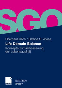 Life Domain Balance. Konzepte zur Verbesserung der Lebensqualität