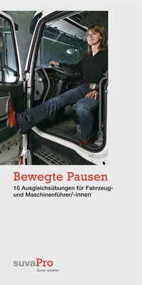 Bewegte Pause – 10 Ausgleichsübungen für Fahrzeug- und Maschinenführer/innen
